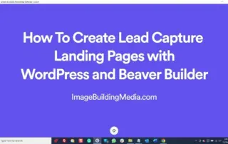 Creating Lead Capture Landing Pages
